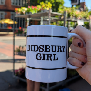 Didsbury Girl ~ Mug